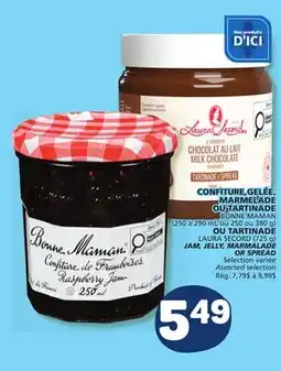 Marché Bonichoix BONNE MAMAN JAM, JELLY, MARMALADE (250 à 290 mL ou 250 ou 380 g) OR LAURA SECORD SPREAD (725 g) offer