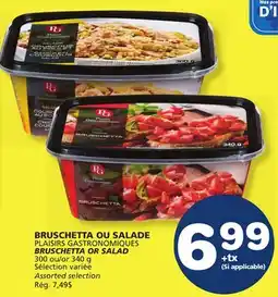 Marché Bonichoix PLAISIRS GASTRONOMIQUES BRUSCHETTA OR SALAD offer