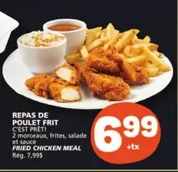 Marché Bonichoix C'EST PRÊT! FRIED CHICKEN MEAL offer
