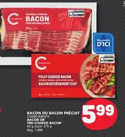 Marché Bonichoix COMPLIMENTS BACON OR PRE-COOKED BACON offer