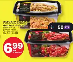 Marches Tradition PLAISIRS GASTRONOMIQUES BRUSCHETTA OR SALAD offer
