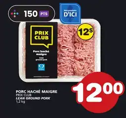Marches Tradition PRIX CLUB LEAN GROUND PORK offer
