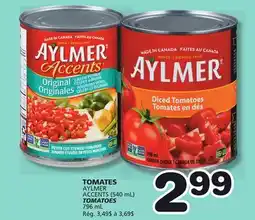Marches Tradition AYLMER ACCENTS TOMATOES offer