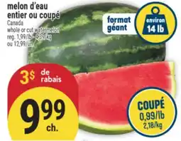 Marché Adonis MELON D'EAU ENTIER OU COUPÉ | WHOLE OR CUT WATERMELON offer