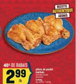 Marché Adonis PILONS DE POULET MARINÉS | MARINATED CHICKEN DRUMSTICKS offer
