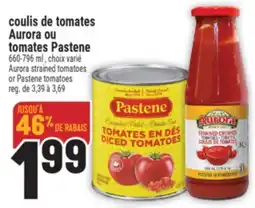 Marché Adonis COULIS DE TOMATES AURORA OU TOMATES PASTENE | AURORA STRAINED TOMATOES OR PASTENE TOMATOES offer