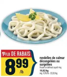 Marché Adonis RONDELLES DE CALMAR DÉCONGELÉES OU SURGELÉES | FROZEN OR DEFROST SQUID RING offer