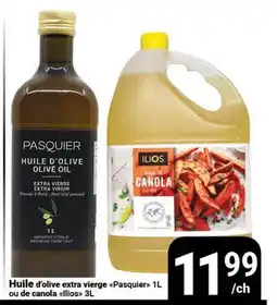 Pasquier Huile d'olive extra vierge Pasquier 1L ou de canola Ilios 3L offer