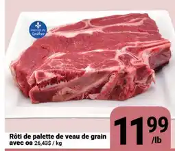 Pasquier Rôtí de palette de veau de grain avec os offer
