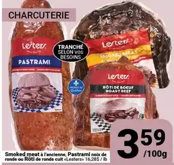 Pasquier Smoked meat à l'ancienne, Pastrami noix de ronde ou Rôti de ronde cuit Lesters offer