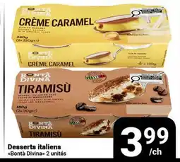 Pasquier Desserts italiens Bontà Divina 2 unités offer