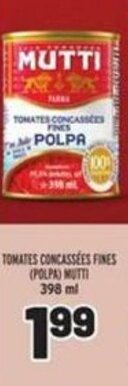 Metro Tomates concassées fines (Polpa) Mutti offer