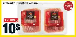 Super C PROSCIUTTO IRRÉSISTIBLE ARTISAN offer