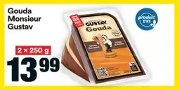 Super C GOUDA MONSIEUR GUSTAV offer