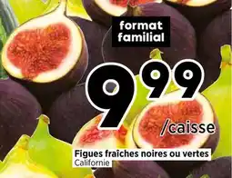 Val-Mont Figues fraîches noires ou vertes offer