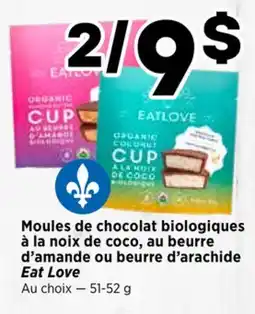 Val-Mont Moules de chocolat biologiques à la noix de coco, au beurre d'amande ou beurre d'arachide Eat Love offer