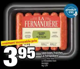 Super C SAUCISSES FRAÎCHES LA FERNANDIÈRE offer