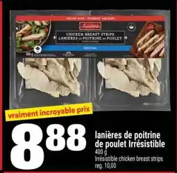 Super C LANIÈRES DE POITRINE DE POULET IRRÉSISTIBLE offer