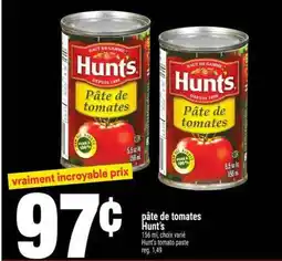 Super C pâte de tomates Hunt's offer