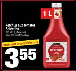 Super C KETCHUP AUX TOMATES SELECTION offer