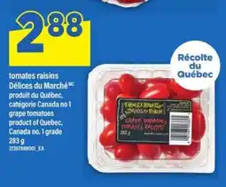 Maxi tomates raisins Délices du Marché offer
