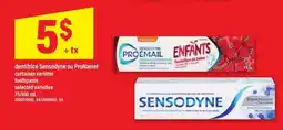 Maxi Sensodyne ou ProNamel dentifrice offer