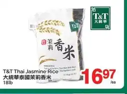T&T Supermarket T&T Thai Jasmine Rice offer