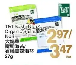 T&T Supermarket T&T Sushi Nori/ Organic Sushi Nori offer