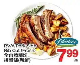T&T Supermarket RWA Pork Side Rib Cut (Fresh) offer