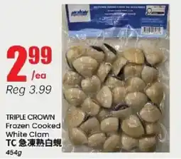 Btrust Supermarket Triple crown frozen cooked white clam offer