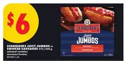 No Frills SCHNEIDERS JUICY JUMBOS or SMOKED SAUSAGES, 375/450 g offer