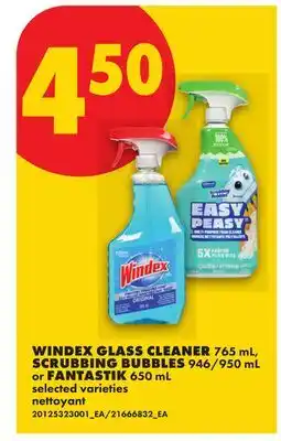 No Frills WINDEX GLASS CLEANER 765 mL, SCRUBBING BUBBLES 946/950 mL or FANTASTIK, 650 mL offer