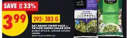 No Frills EAT SMART SWEET KALE or TAYLOR FARMS SALAD KITS offer
