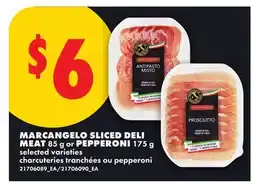 No Frills MARCANGELO SLICED DELI MEAT, 85 g OR PEPPERONI, 175 g offer