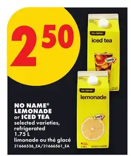 No Frills NO NAME LEMONADE or ICED TEA offer