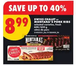 No Frills SWISS CHALET or MONTANA'S PORK RIBS, 600/650 g offer