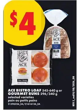 No Frills ACE BISTRO LOAF, 545-640 g or GOURMET BUNS, 296/340 g offer