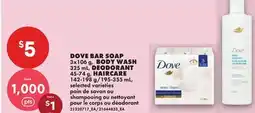 No Frills DOVE BAR SOAP 3x106 g, BODY WASH 325 mL, DEODORANT 45-74 g, HAIRCARE 142-198 g/195-355 mL offer