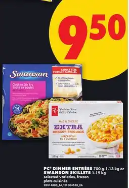 No Frills PC DINNER ENTRÉES 700 G-1.13 KG OR SWANSON SKILLETS 1.19 KG offer