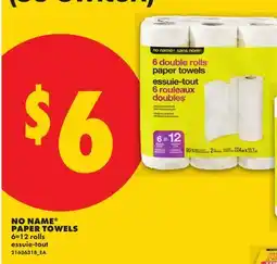 No Frills NO NAME PAPER TOWELS, 6=12 rolls offer