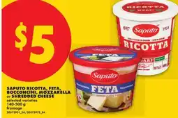 No Frills SAPUTO RICOTTA, FETA, BOCCONCINI, MOZZARELLA or SHREDDED CHEESE offer