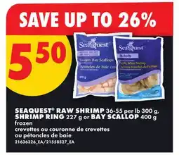 No Frills SEAQUEST RAW SHRIMP, 36-55 PER LB 300 G, SHRIMP RING, 227 G OR BAY SCALLOP, 400 G offer