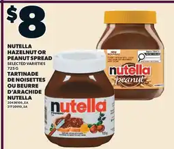 Valu-mart TARTINADE DE NOISETTES OU BEURRE D'ARACHIDE NUTELLA offer