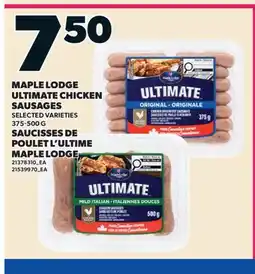 Valu-mart SAUCISSES DE POULET L'ULTIME MAPLE LODGE offer
