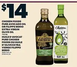 Valu-mart HUILE D'AVOCAT PURE CHOSEN FOODS OU HUILE D'OLIVE EXTRA VIERGE FILIPPO BERIO offer