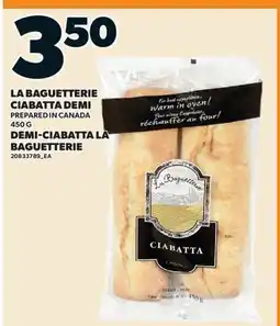 Valu-mart DEMI-CIABATTA LA BAGUETTERIE offer