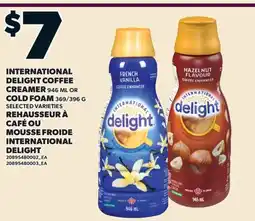 Valu-mart REHAUSSEUR À CAFÉ, 946 ML OU MOUSSE FROIDE, 369/396 G INTERNATIONAL DELIGHT offer