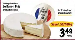 Farm Boy Fromagerie Milleret Le Baron Brie offer
