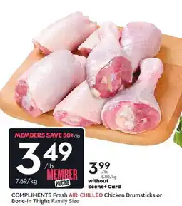 Sobeys COMPLIMENTS Fresh AIR-CHILLED Chicken Drumsticks or Bone-In Thighs offer
