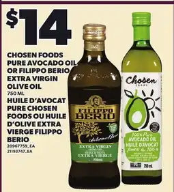 Independent Grocer CHOSEN FOODS PURE AVOCADO OIL OR FILIPPO BERIO EXTRA VIRGIN OLIVE OIL offer